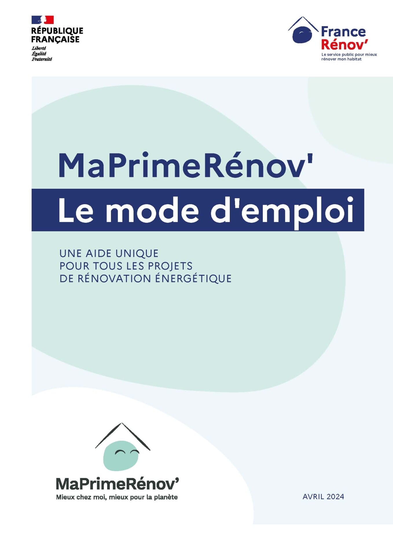 Livre Blanc : MaPrimeRénov' Le Mode D'emploi AVRIL 2024 - Mon Expert Réno